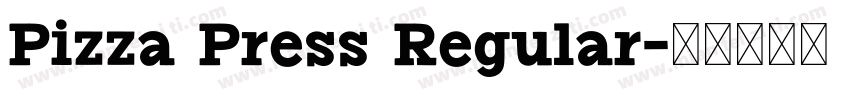 Pizza Press Regular字体转换